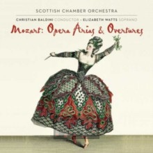 Opera Arias & Overtures - Mozart / Scottish Chamber Orchestra / Baldini Opera Arias & Overtures - Mozart / Scottish Chamber Orchestra / Baldini