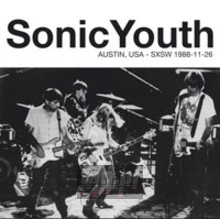 Live At Liberty Lunch, Austin, TX, November 26, 1988 - Sonic Youth