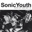 Live At Liberty Lunch, Austin, TX, November 26, 1988 - Sonic Youth