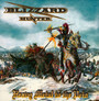 Heavy Metal To The Vein - Blizzard Hunter