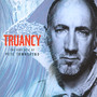 Truancy -The Best Of - Pete Townshend