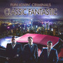 Classic Fantastic - Fun Lovin' Criminals