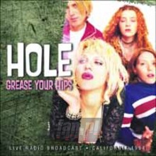 Grease Your Hips - Hole