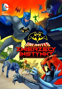 Batman Unlimited: Zwierzcy Instynkt - Movie / Film