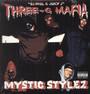 Mystic Stylez - Three 6 Mafia