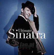 Ultimate Sinatra - Frank Sinatra - bigger Ultimate Sinatra - Frank Sinatra