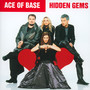 Hidden Gems - Ace Of Base