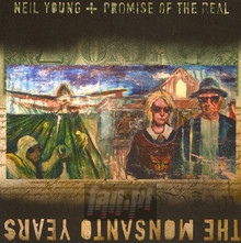 Monsanto Years - Neil Young
