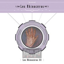 III - Les Rhinoceros