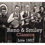 Classics Live 1957 - Reno & Smiley