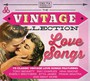 Vintage Collection-Love Songs - Vintage Collection-Love Songs  /  Various (UK)