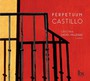 Perpetuum Castillo - Lucio-Villegas, Cristina
