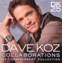 Collaborations: 25TH Anniversary Collection - Dave Koz