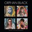 Orphan Black / TV  OST - Orphan Black  /  TV O.S.T.