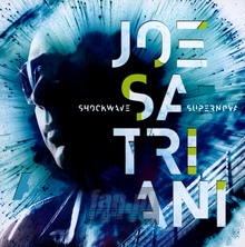 Shockwave Supernova - Joe Satriani - bigger Shockwave Supernova - Joe Satriani