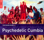 Rough Guide To Psychede Psychedelic Cumbia - Rough Guide To...  