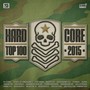 Harcore Top 100 2015 - V/A