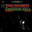 At Carnegie Hall - Tony Bennett