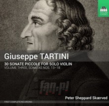 30 Sonate Piccole For Solo Violin 3 - Tartini  / Peter  Sheppard Skaerved 