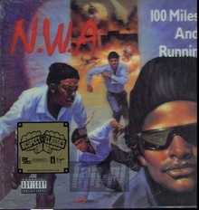 100 Miles & Runnin - N.W.A.
