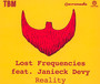 Reality - Lost Frequencies