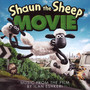 Shaun The Sheep Movie  OST - Ilan Eshkeri