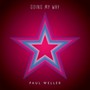 Going My Way - Paul Weller