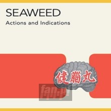 Actions And.. - Seaweed
