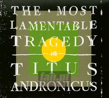 Most Lamentable Tradegy - Titus Andronicus - bigger Most Lamentable Tradegy - Titus Andronicus