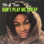 Don't Play Me Cheap - Ike Turner  & Tina