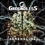 Adrenaline - Groundless
