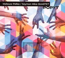 Popyt - Mateusz Paka / Szymon Mika Quartet