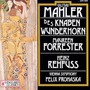Des Knaben Wunderhorn - Mahler  /  Forrester  /  Rehfuss  /  Prohaska