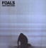 What Went Down - The Foals