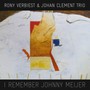 I Remember Johnny Meijer - Rony Verbiest  & Johan CL