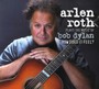 Plays The Musicof Bob Dyla - Arlen Roth