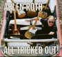All Tricked Out - Arlen Roth