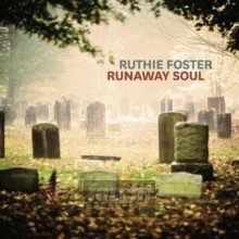 Runaway Soul - Ruthie Foster