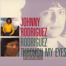 Rodriguez/Through My Eyes - Johnny Rodriguez