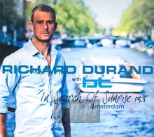 In Search Of Sunrise 13.5 Amsterdam - Richard Durand  & BT