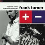 Positive Songs For Negative People - Frank Turner