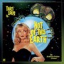 Not Of This Earth  OST - Chuck Cirino  (CVNL) (Gate) (Ylw)