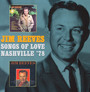 Songs Of Love/Nashville 78 - Jim Reeves