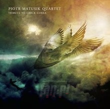 Tribute To Chick Corea - Matusik Quartet