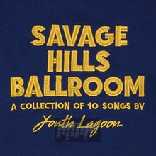 Savage Hills Ballroom - Youth Lagoon