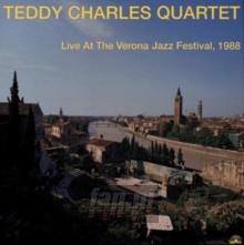 Live At The Verona Jazz F - Teddy  Charles Quartet