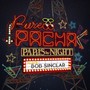 Pure Pacha / Paris By Night - Bob Sinclar