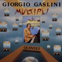 Multipli - Giorgio Gaslini  -Quintet