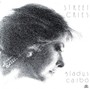 Street Cries - Gladys Carbo
