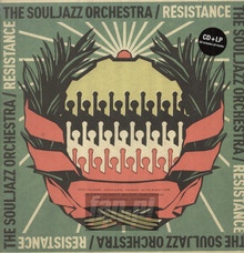Resistance - Souljazz Orchestra